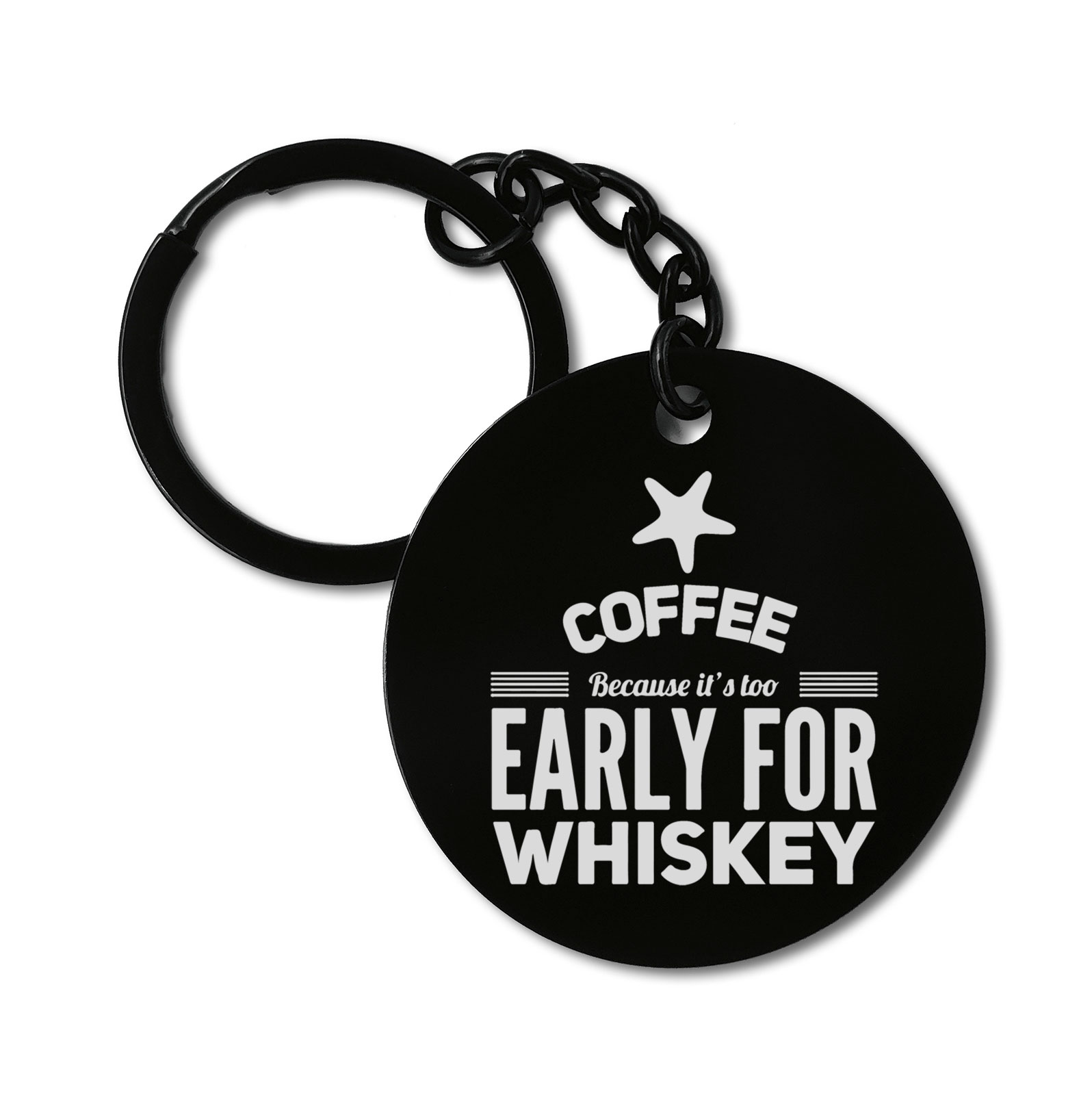Coffee Because It's Too Early For Whiskey Life Style Funny Graviruotas metalinis pakabukas su pasirenkamu užkabinimu