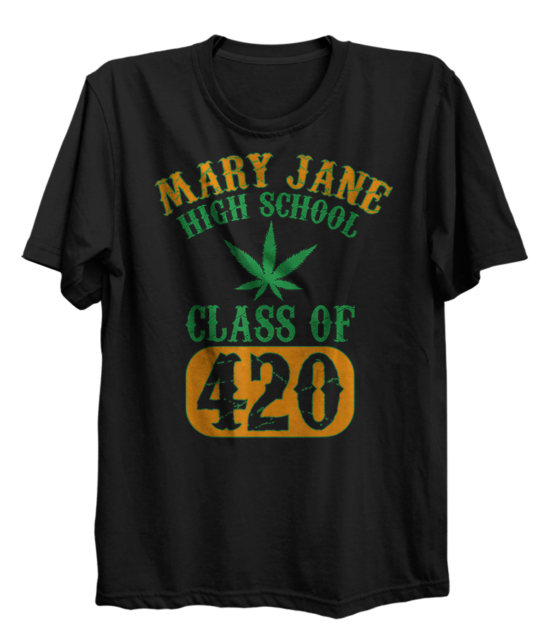 Class Of 420 Funny Marijuana Weed