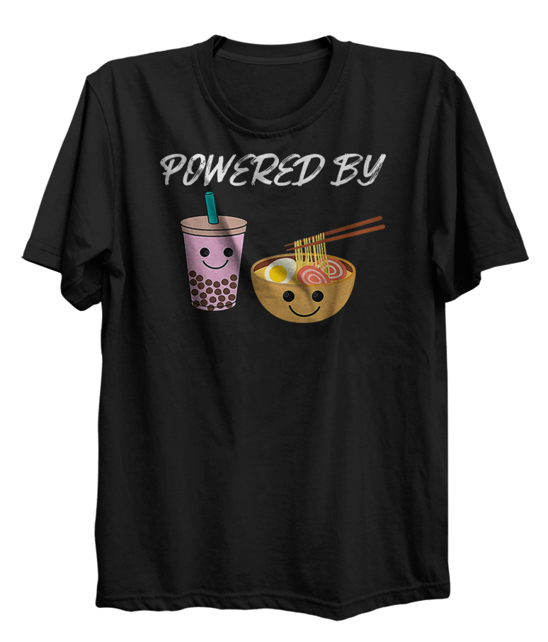 Powered by Bubble Tea and Ramen